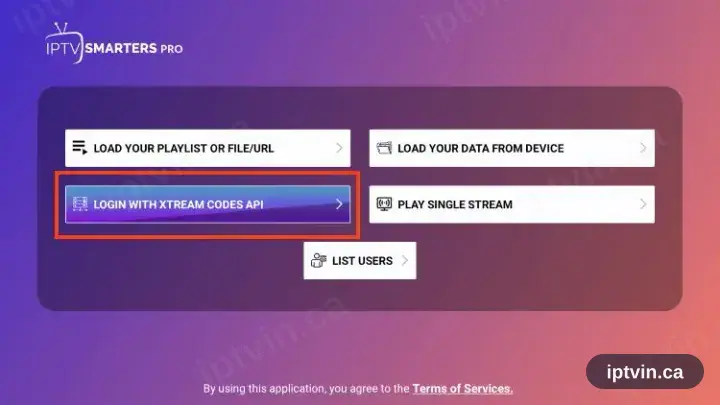 The IPTV Smarters Pro welcome screen, Login with Xtream Codes API highlighted